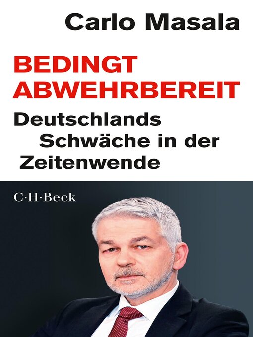 Title details for Bedingt abwehrbereit by Carlo Masala - Available